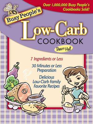 Busy People's Low-Carb Cookbook - ebook